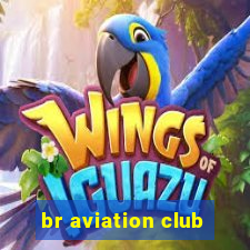 br aviation club